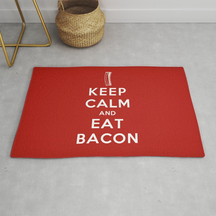 Keep calm and eat bacon Rug
