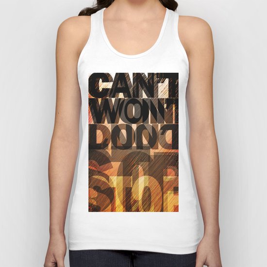 CAN'T WON'T DON'T STOP Unisex Tank Top