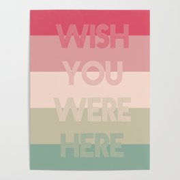 Wish You Were Here Poster