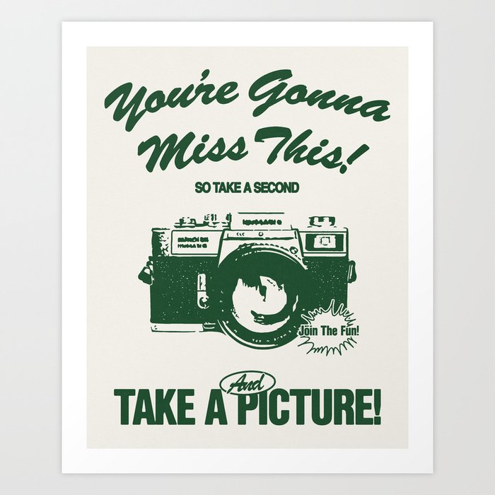 Take A Picture Art Print by Mlgrs Design  | Society6 