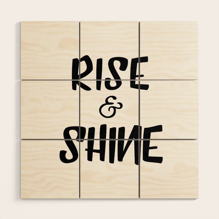 Rise & Shine (White Background) Wood Wall Art