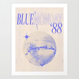 Blue Monday '88 Art Print