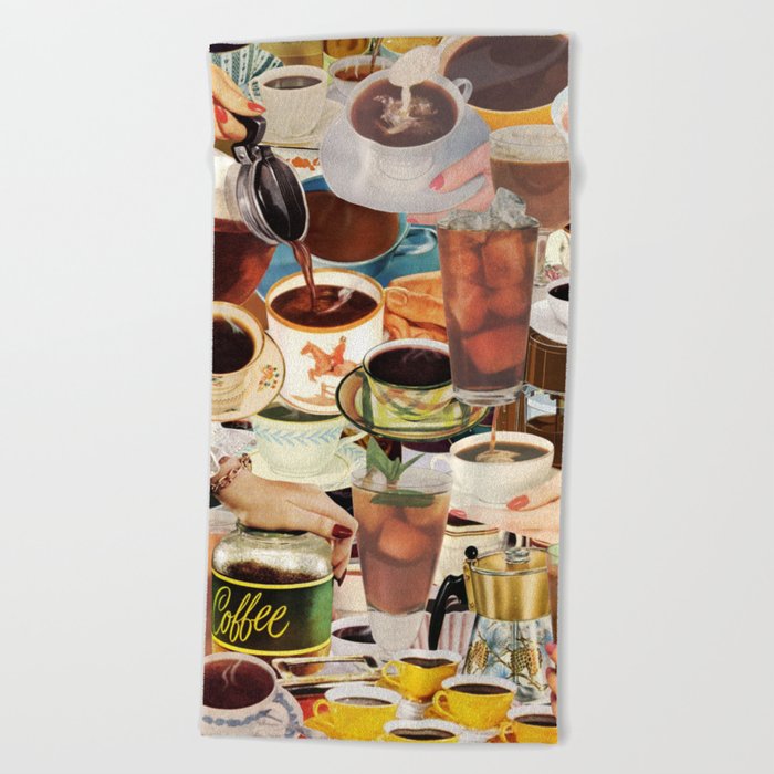Wake Up and Smell the Coffee Beach Towel