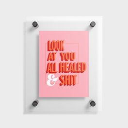 "Healed" Typography  Floating Acrylic Print
