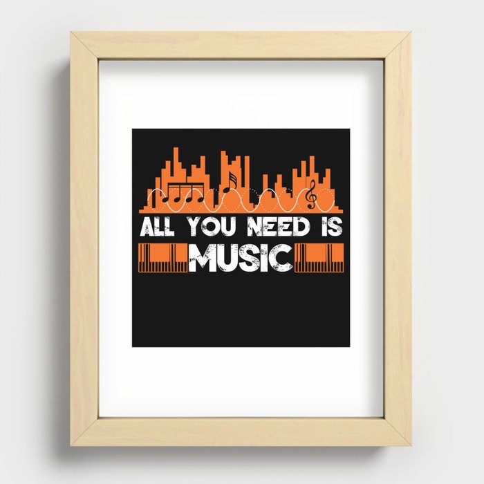 ALL YOU NEED IS MUSIC Recessed Framed Print