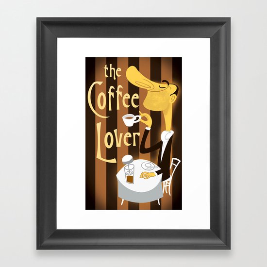 The Coffee Lover Framed Art Print