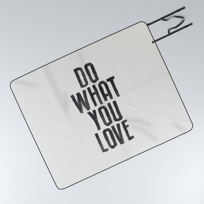 Do What You Love Picnic Blanket