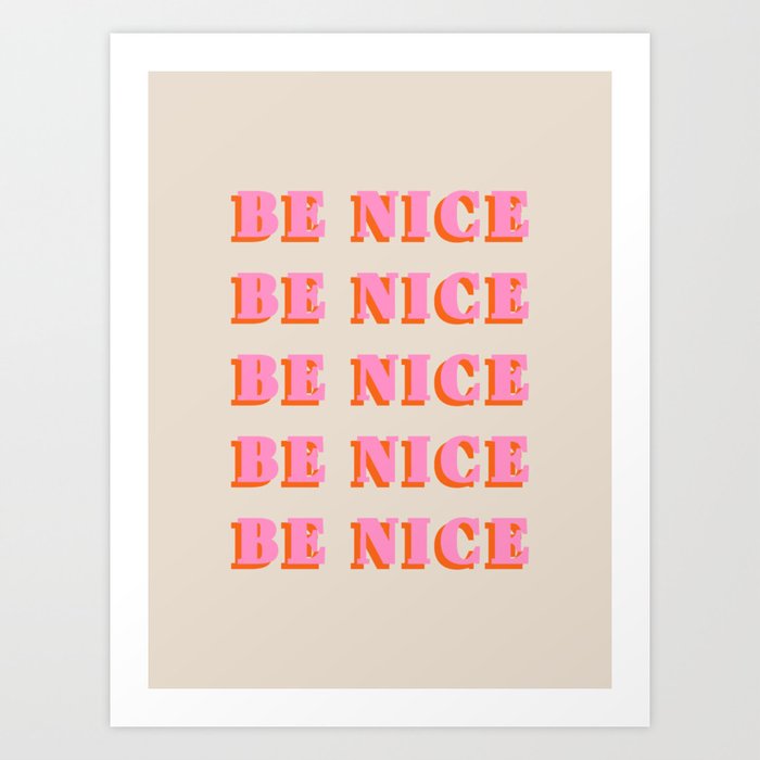 Be Nice Print Inspirational Quote Be Nice Wall Art Retro Vintage Typography Pink Boho Modern Decor Art Print