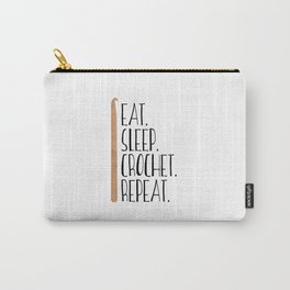 Eat Sleep Crochet Repeat Carry-All Pouch | Crochethook, Repeat, Digital, Eatsleep, Crochet, Typography, Illustration, Funny, Makers, Drawing 