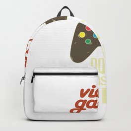 Video Games Don'T Make Us Violent Lag Does Retro Video Game Player Quote E-Sport Backpack