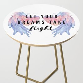 Let your dreams take flight Side Table