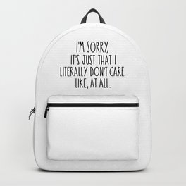 Funny Sarcastic Saying Backpack