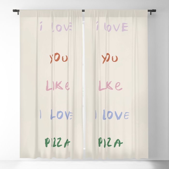 I Love You Like I Love Pizza | Funny Pastel Pizza Quote Blackout Curtain