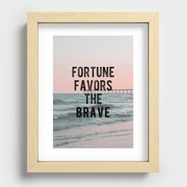 Motivational - Fortune Favors the Brave Quote Recessed Framed Print