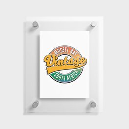 Mossel Bay South Africa vintage logo. Floating Acrylic Print