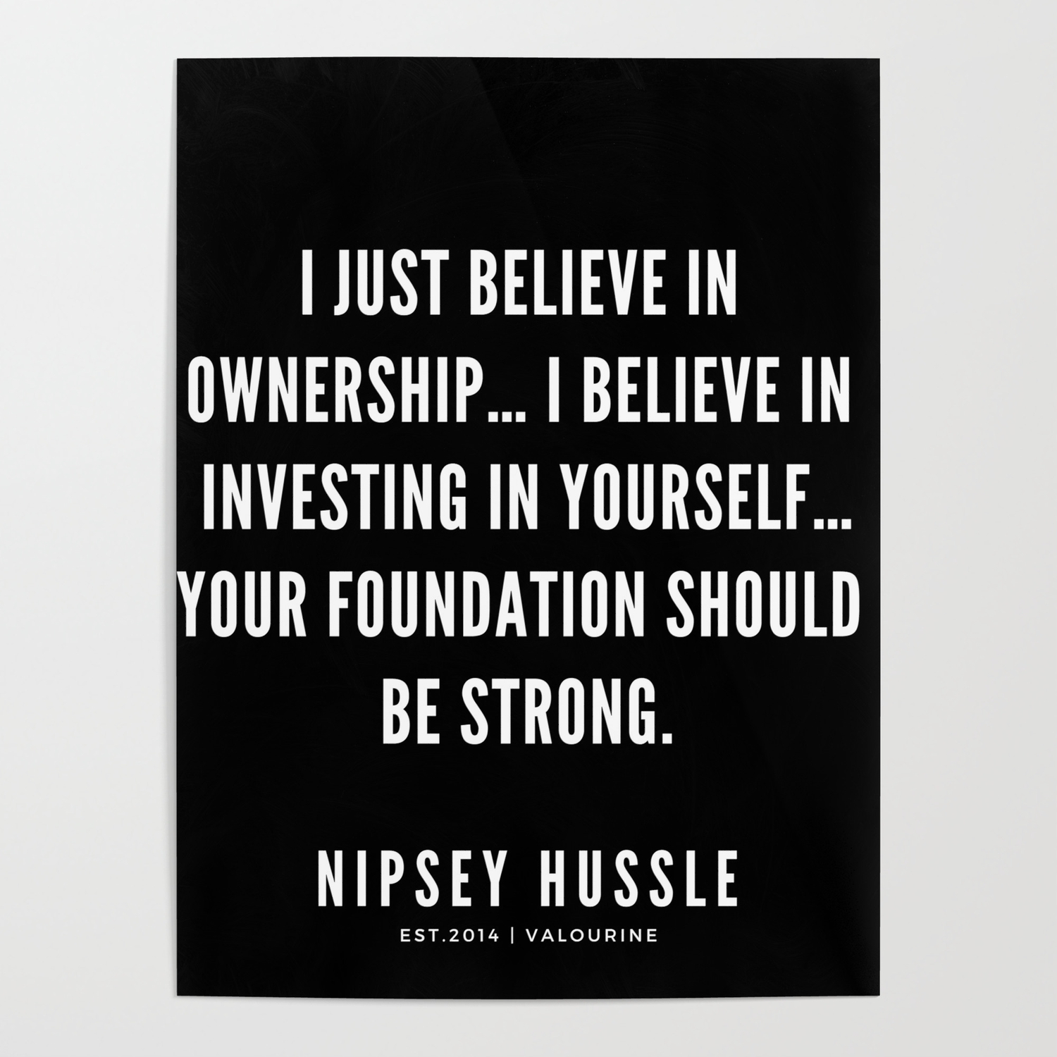 2 Nipsey Hussle Quotes Poster By Quotes And Sayings Society6