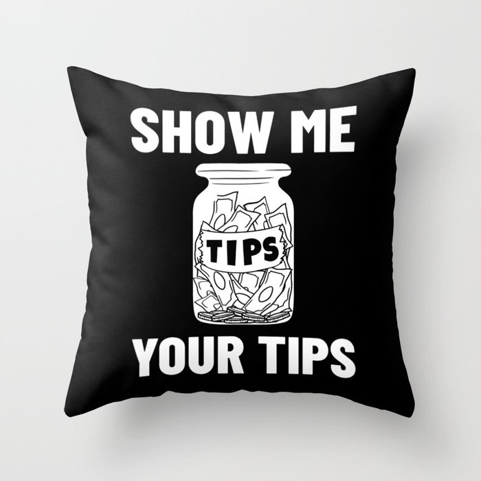 Bartending Tip Jar Tipping Bartender Throw Pillow