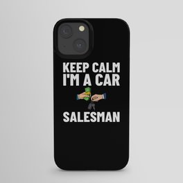 Used Car Salesman Auto Seller Dealership iPhone Case