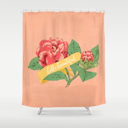 floral with banner - hello beautiful Shower Curtain