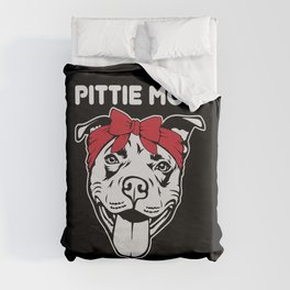 Pittie Mom Pitbull Dog Lover Duvet Cover
