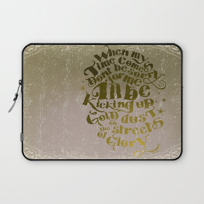 Kicking up gold dust on the streets of glory Laptop Sleeve
