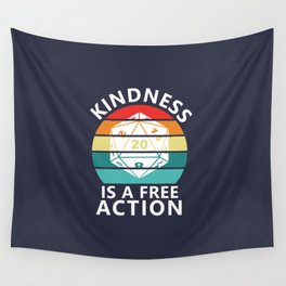 Kindness is a Free Action Wall Tapestry