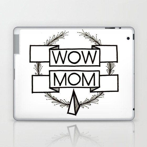 WOW MOM Laptop & iPad Skin