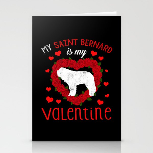 Dog Animal Hearts Day Bernard Is My Valentines Day Stationery Cards
