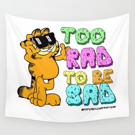 Too Rad to be Sad Garfield the Cat Wall Tapestry