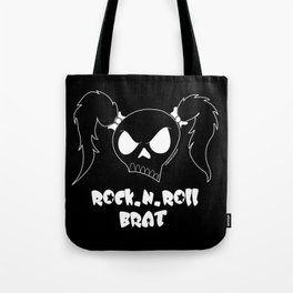 Rock N Roll Brat (O.G) Tote Bag