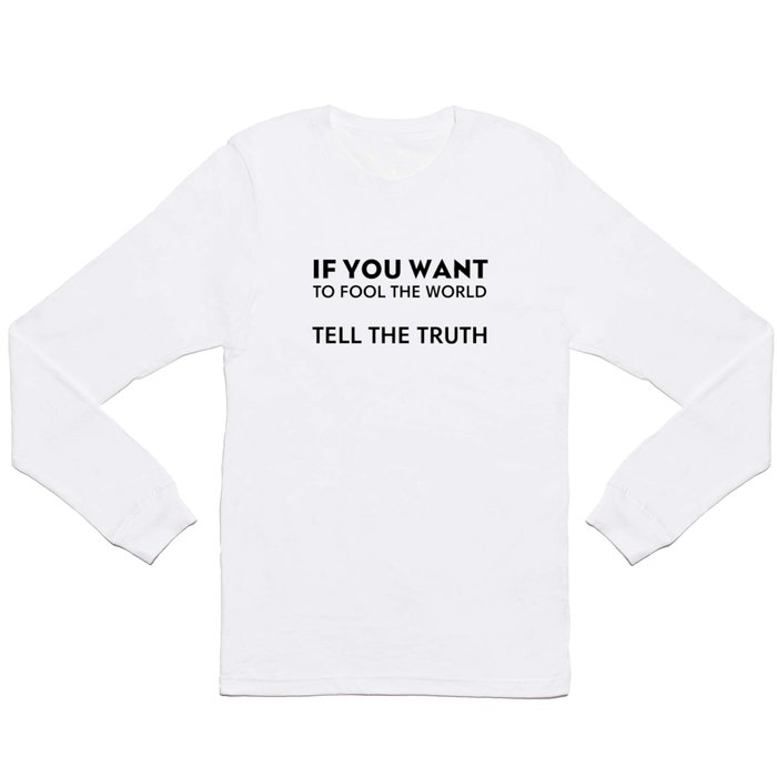 Truth Long Sleeve Shirt