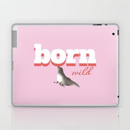 born wild Laptop Skin