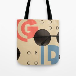 LOOKING GOOD OR COOL Tote Bag