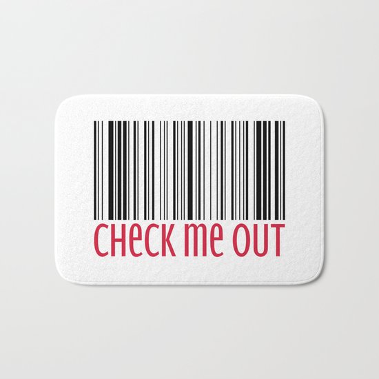 Check Me Out Funny Quote Bath Mat