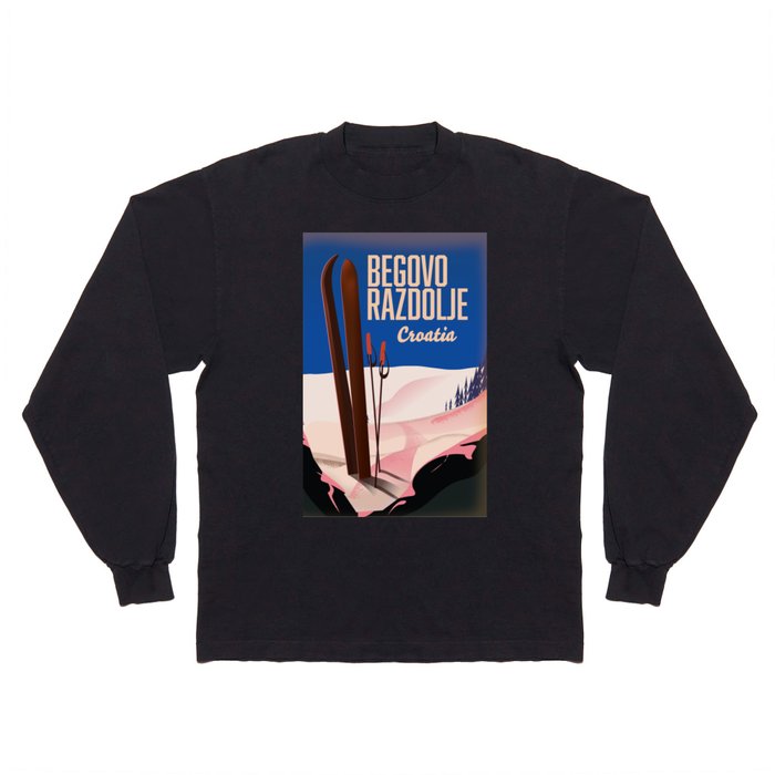 Begovo Razdolje Croatia Ski poster Long Sleeve T Shirt