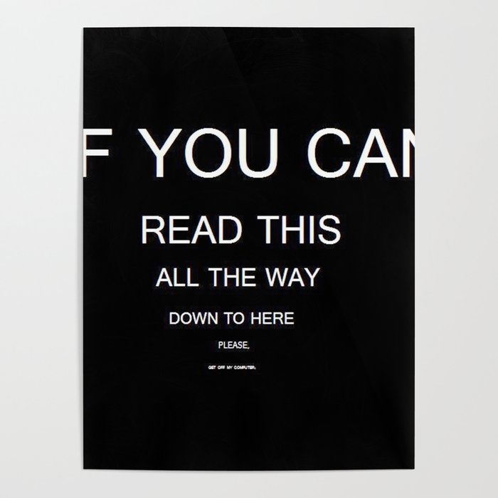 if you can read this new 2018 word typography art funny words fun Poster