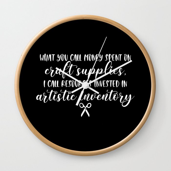 Funny Crafting Quote Wall Clock