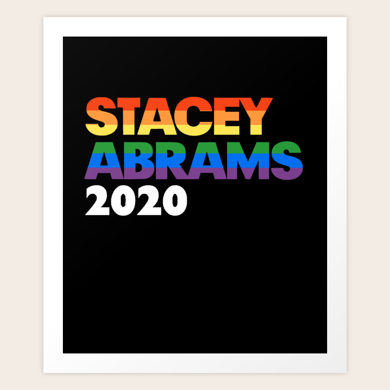 Stacey Abrams 2020 President Lgbt Rainbow Sticker Art Print By Huhwhatheywhodat Society6