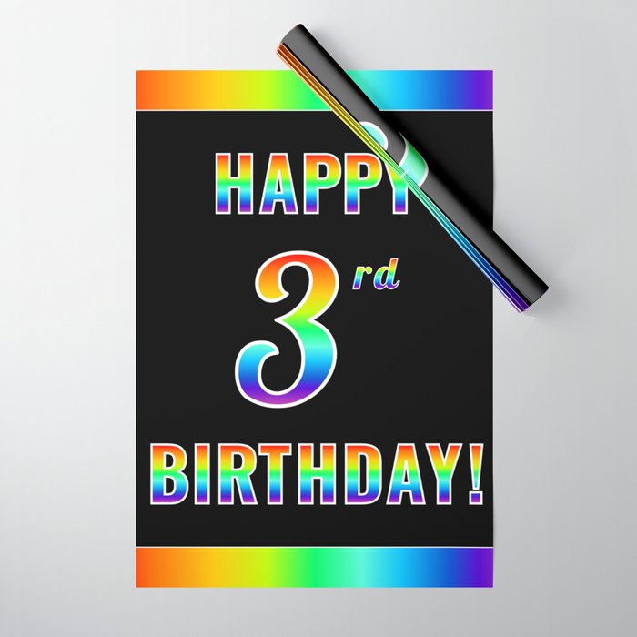 Fun, Colorful, Rainbow Spectrum “HAPPY 3rd BIRTHDAY!” Wrapping Paper