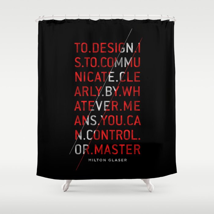 To Design by Milton Glaser Shower Curtain