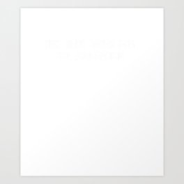 Bourgeoisie Art Prints For Any Decor Style Society6