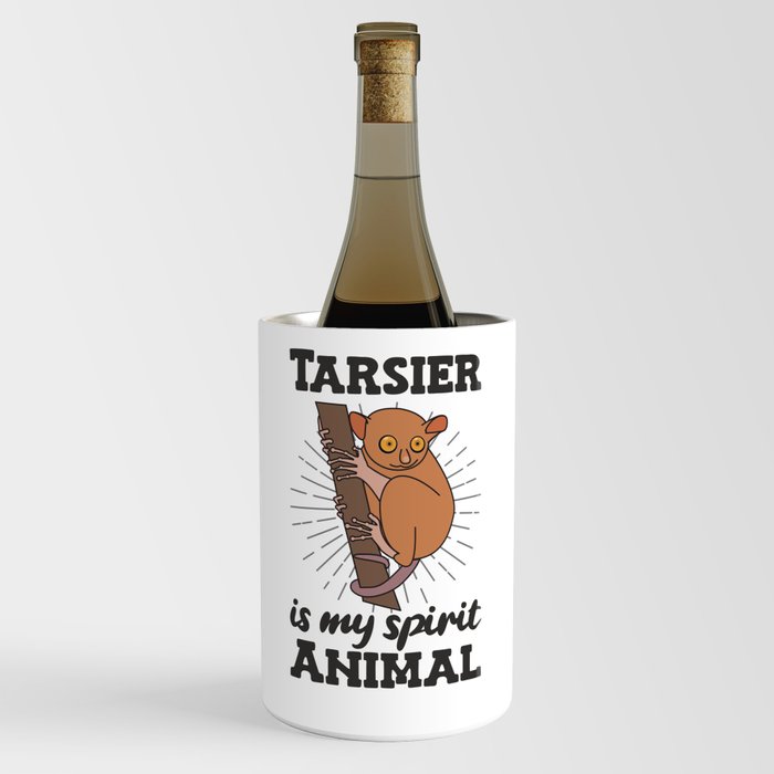 Tarsier Is My Spirit Animal Tarsier Cute Monkey Wine Chiller