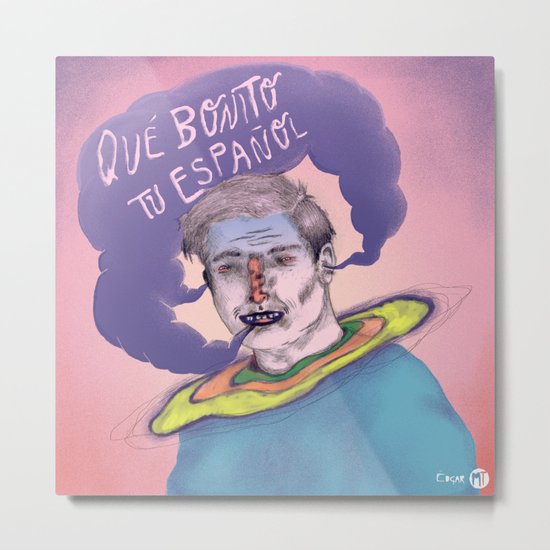 Qué bonito tu español 2015 Metal Print