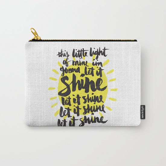 let it shine Carry-All Pouch