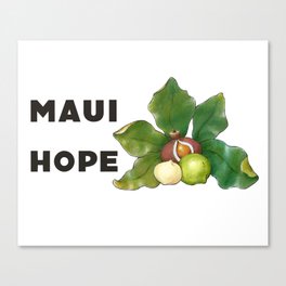Maui Hope at MacNut Place Canvas Print