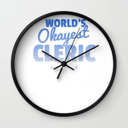 World's Okayest Cleric Fantasy Role Play Funny Gift Wall Clock