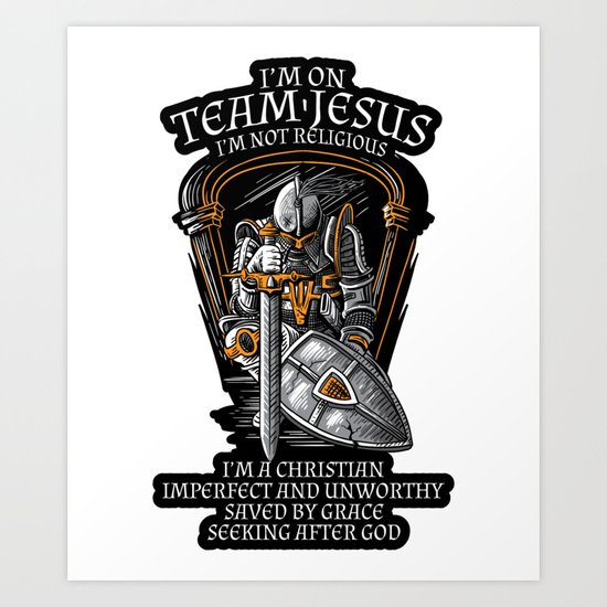 Knight Templar Crusader Shirt - I'm on Team Jesus Art ...