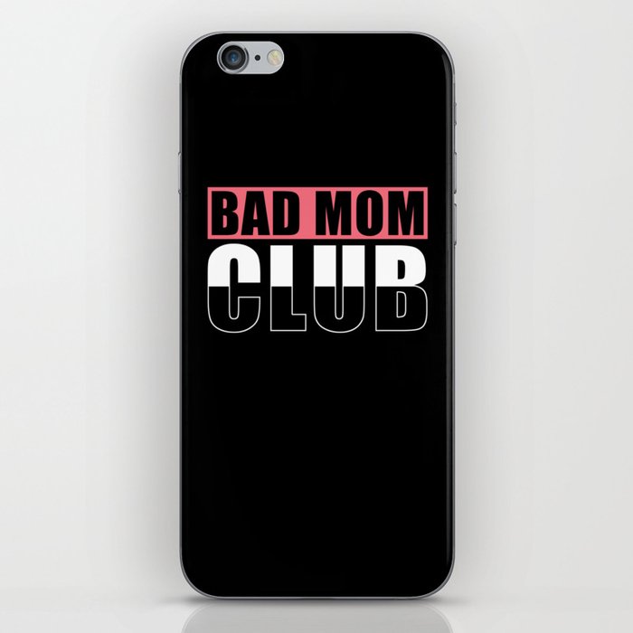Bad Mom Squad iPhone Skin