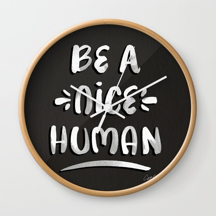 Be a Nice Human – White Type on Black Palette Wall Clock