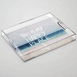 My Happy Place (Beach) Acrylic Tray